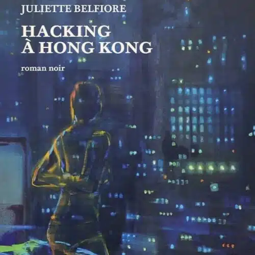 hacking à hong kong livre