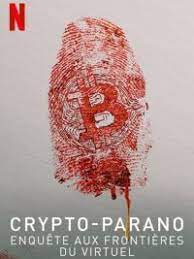 Affiche du documentaire sur la cybersécurité Crypto-Parano