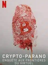 Affiche du documentaire sur la cybersécurité Crypto-Parano