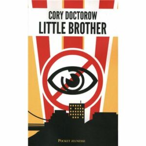 couverture du roman Little Brother par Cory Doctorow (2008)
