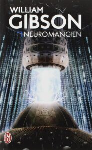 couverture du  livre Neuromancien" par William Gibson (1984)