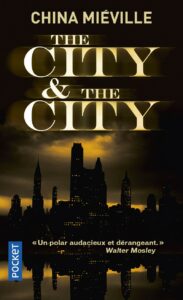 couverture du roman en cybersécurité "The City & the City" par China Miéville