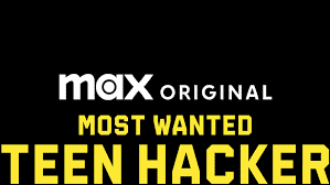 Most Wanted : Teen Hacker 