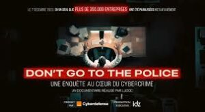 Don't Go to the Police Orange Cyberdefense affiche officielle