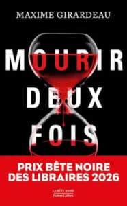 Mourir deux fois, de Maxime Girardeau