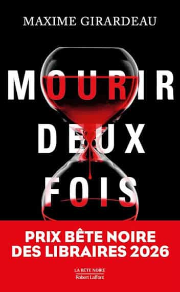 Mourir deux fois, de Maxime Girardeau