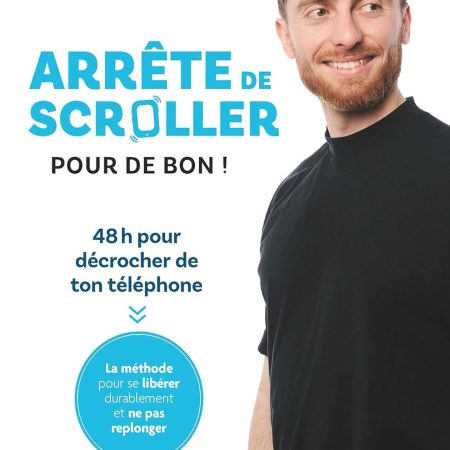 Arrête de scroller pour de bon !